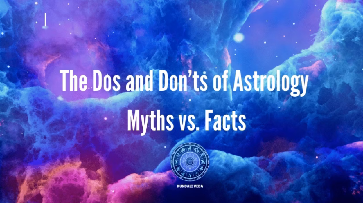 Dos and Don’ts of Astrology Myths vs. Facts