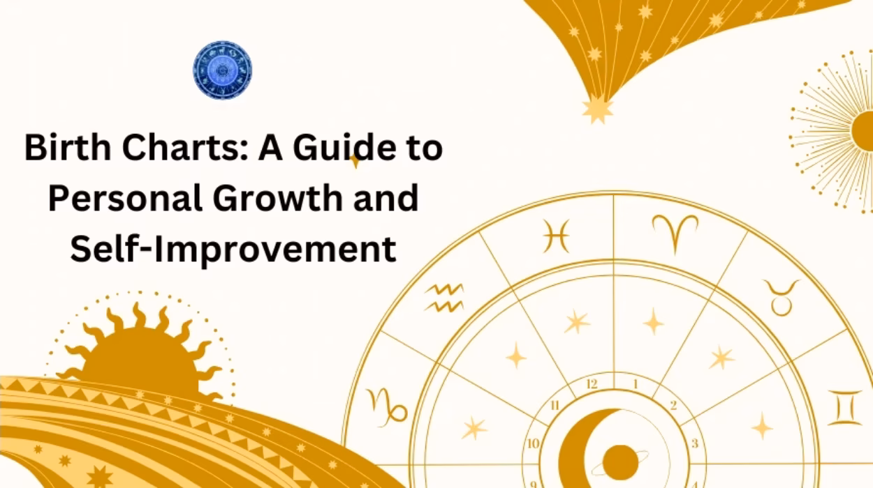 Birth Charts A Guide to Personal Growth and Self-Improvement